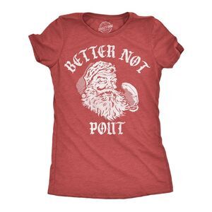 Womens Funny T Shirts Better Not Pout Sarcastic Santa Xmas Tee For Ladies